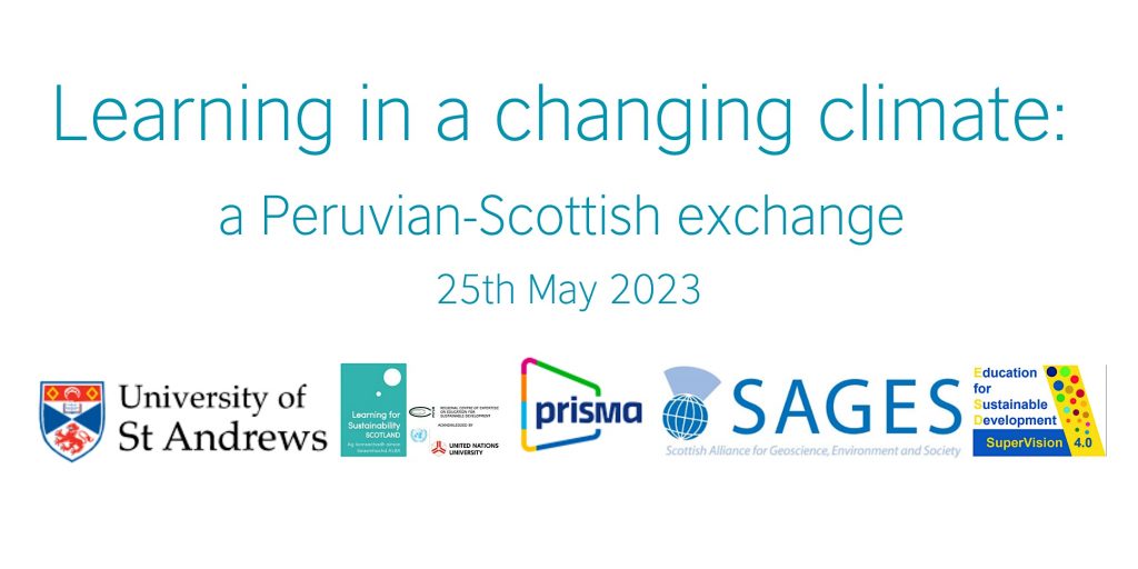‘Learning in a changing climate: a Peruvian-Scottish exchange ...
