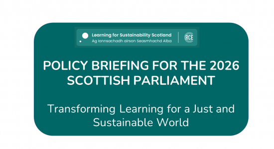 ‘Transforming Learning for a Just and Sustainable World’: our Policy Briefing for the 2026 Scottish Parliament