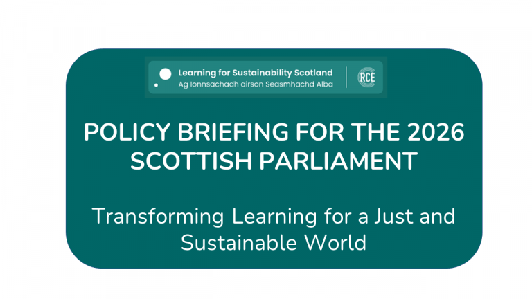 ‘Transforming Learning for a Just and Sustainable World’: our Policy Briefing for the 2026 Scottish Parliament